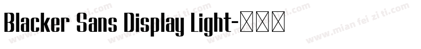 Blacker Sans Display Light字体转换